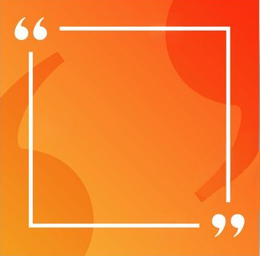 Decorative orange gradient background with a white square quotation frame and opening quotation marks at top-left and bottom-right.